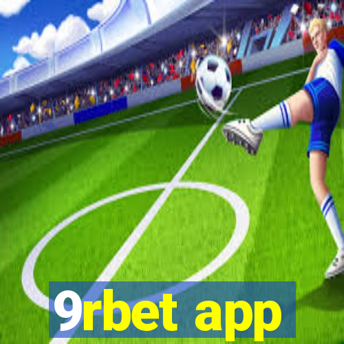 9rbet app